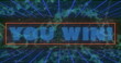 Image of you win text banner and network of connections over grid network on black background