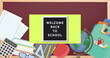 Image of welcome back to school text over school items icons