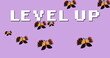 Image of level up on pink background with butterflies