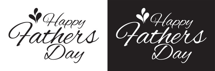 Happy father's Day lettering . Handmade calligraphy vector illustration. father's  day card.   isolated on white and black background. Vector illustration. EPS 10