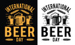 
International Beer Day vector clip art, banner, poster with lettering cheers. Beer mugs vector art illustration t shirt design