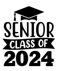 Graduation senior class of 2024 typography clip art design on plain white transparent isolated background for card, shirt, hoodie, sweatshirt, apparel, tag, mug, icon, poster or badge