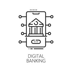 Poster - Fintech digital banking technology, money web transaction, cryptocurrency money outline icon. Business investment, online payment fintech line vector pictogram with bank building on cellphone screen