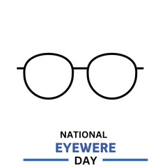 Wall Mural - National Eyewear Day.  Holiday concept. Template for background, banner, card, poster with text inscription.Vector illustration. June 6.