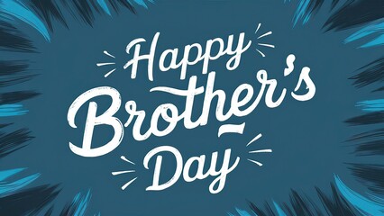 National Brother's Day, post, National Brother's Day calligraphy, Social Media Poster, Kids, Brothers, text, day, typography, Happy National Brother's Day, May 24.  illustration, font, 