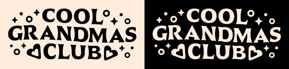 Wall Mural - cool grandmas club lettering quotes for grandmother gifts card apparel clothing. retro 80s groovy vi