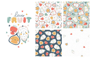 Wall Mural - Tropical Fruit collection of seamless patterns with print composition and comic lettering. Vector cartoon childish background with cute smiling fruit characters in simple hand-drawn style.