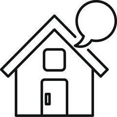 Poster - Simple line art illustration of a house with a speech bubble, symbolizing communication or real estate discussions