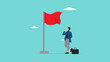 © Vanz Studio - Red flag warning to be careful for business or economic, smart businessman who is careful of red flags a symbol of business or economic disaster