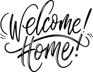Wall Mural - Welcome home lettering calligraphy