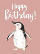 © Nate - White 'Happy Birthday!' Calligraphy on a Rose Gold background. Cute cartoon of a penguin baby under the text.