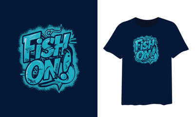 Wall Mural - fishing t-shirt design, fishing vector typography t-shirt design.