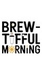 © Tushar - Brew-tiful Morning tshirt design with cliparts