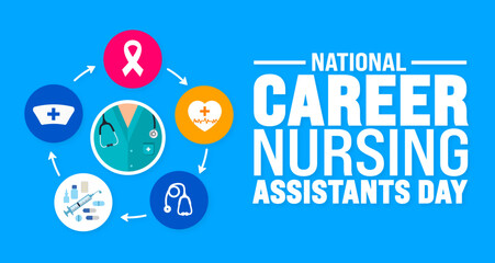 Wall Mural - June is National career nursing assistants day background template. Holiday concept. use to background, banner, placard, card, and poster design template with text inscription and standard color.