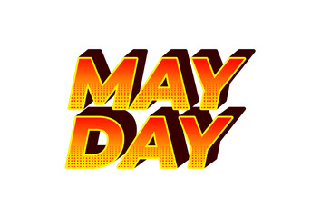 Wall Mural - May day. Text effect in 3D style with good colors