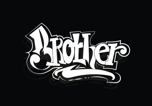 BROTHER graffiti tag word design