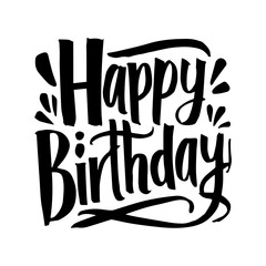 Happy birthday. Hand drawn lettering phrase isolated on white background.