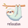 © Chatchalee - A cute cartoon sloth hangs upside down on a branch, smiling with its eyes closed. The word 'relaxation' is written below.