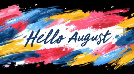 hello august text message flower decoration august illustration