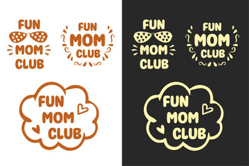 Wall Mural - Fun mom clubs lettering set. Self love quotes. Boho retro floral aesthetic badge. Cute text vector for women shirt design, sticker and printable products.