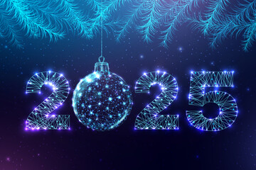 Wall Mural - Postcard Happy New Year 2025. Low poly Christmas ball and fir branches. Numbers from a polygonal wireframe. Abstract vector illustration on a dark background.