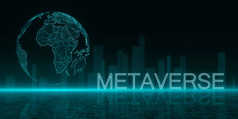 Poster - Digital globe, skyscraper silhouettes, and the word METAVERSE on a dark techno background, concept of futuristic digital worlds. 3D Rendering