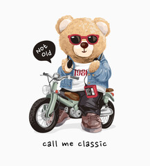 Wall Mural - call me classic slogan with bear doll vintage style riding classic motorcycle hand drawn vector illustration