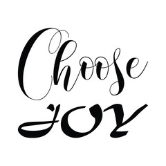 Wall Mural - choose joy black letter quote