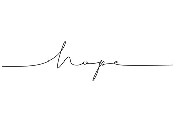 Wall Mural - Hope handwritten inscription. One line drawing phrase hand writing calligraphy card lettering.