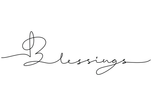Blessing handwritten inscription. One line drawing phrase hand writing calligraphy card lettering.