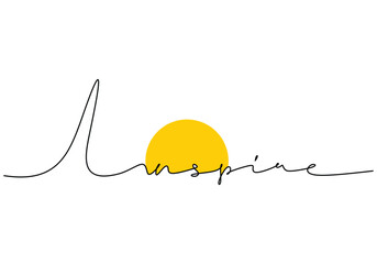 Wall Mural - Inspire handwritten inscription with sun. One line drawing phrase hand writing calligraphy card.