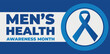 © JK2507 - Men health awareness month poster or banner of blue ribbon. Vector no shave symbol for social solidarity event against man Movember healthcare prostate cancer campaign. Takes place in June