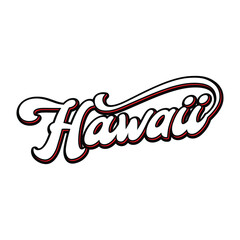 Vector Hawaii text typography design for tshirt hoodie baseball cap jacket and other uses vector	