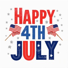 Wall Mural - Party decoration with American flag waving and bunch of grey stars around  'Happy 4th of July' text  in US style design, on a white background, independence day, element
