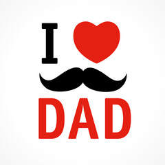 Wall Mural - I love Dad, Happy Fathers day sticker design Father's Day special offer concept. Vector illustration