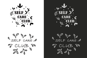 Wall Mural - Self care club lettering badge quotes. Natural organic floral spiritual girl aesthetic. Cute mental health activity for women t-shirt design print vector