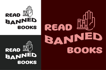 Wall Mural - Read banned books lettering for t-shirt design and print vector. Text about banned books. Dark academia and book lovers aesthetic illustration.