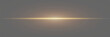 © Hanna - Golden line of light. Glowing glare, horizontal beam. On a transparent background.