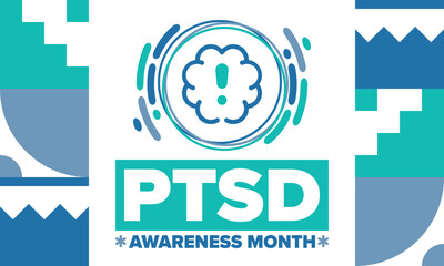 Wall Mural - PTSD Awareness Month in June. Post Traumatic Stress Disorder. Celebrated annual in United States. Medical health care and awareness design. Poster, card, banner and background. Vector illustration