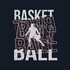 Wall Mural - Basketball stylish t-shirt and apparel abstract design. Vector print, typography, poster