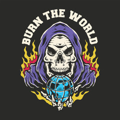 Poster - Burn the world clothing merchandise graphic vector