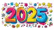 © Anna - Colorful illustration of the number 2025 surrounded by various doodles of stars, flowers, and smiley faces on a white background.