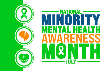 Wall Mural - July is National Minority Mental Health Awareness Month background template. Holiday concept. use to background, banner, placard, card, and poster design template.