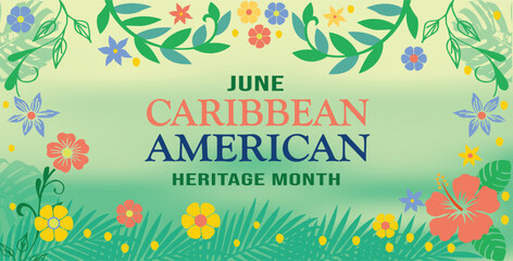 Wall Mural - June is celebrated as Caribbean American Heritage Month across the USA