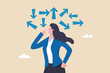 © Nuthawut - Tough decisions, choosing career path, make choices or think about final result, business directions challenge, confusion or decide options concept, businesswoman thinking and make business decisions.