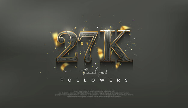Elegant and luxurious design to thank 27k followers.