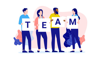 Wall Mural - Teamwork - Team of four people standing holding posters in hand spelling word. Flat design vector illustration with white background