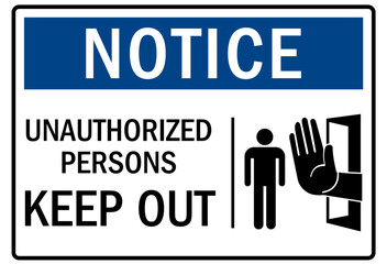 Wall Mural - Unauthorized persons keep out sign