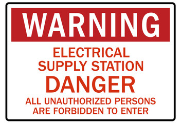 Canvas Print - Unauthorized persons keep out sign electrical supply station