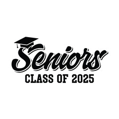 Wall Mural - Class of 2025 typography design vector. Text for design, congratulation event, T-shirt, party, high school or college graduate. Editable class of 2025 typography design	